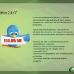 Twitter 24/7. Es una propuesta para crear un canal de comunicación más, qué servirá para quejas, sugerencias, dudas y aclaraciones respecto a los productos